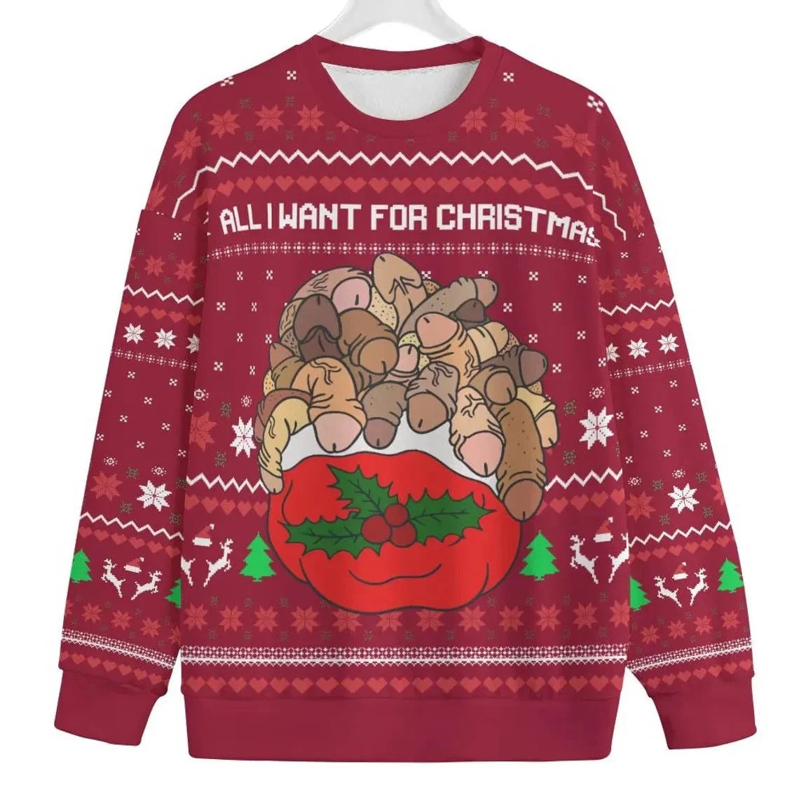 All I Want for Christmas Funny Naughty Ugly Sweater Sweatshirt