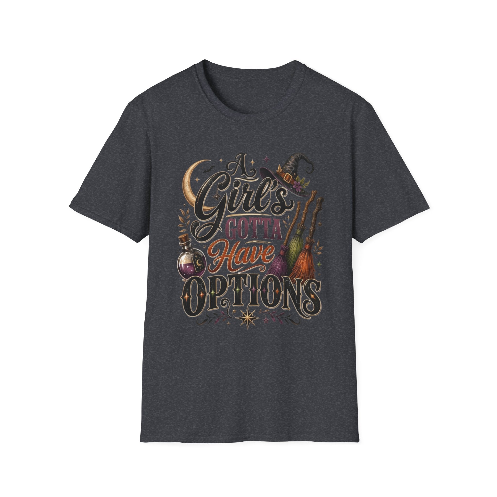 Dark Heather Grey t-shirt, plain back — hand-lettered A Girl's Gotta Have Options on the front