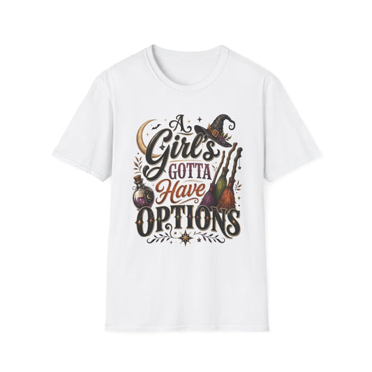 White t-shirt laid flat, printed with a hand-lettered script reading a girl's gotta have options