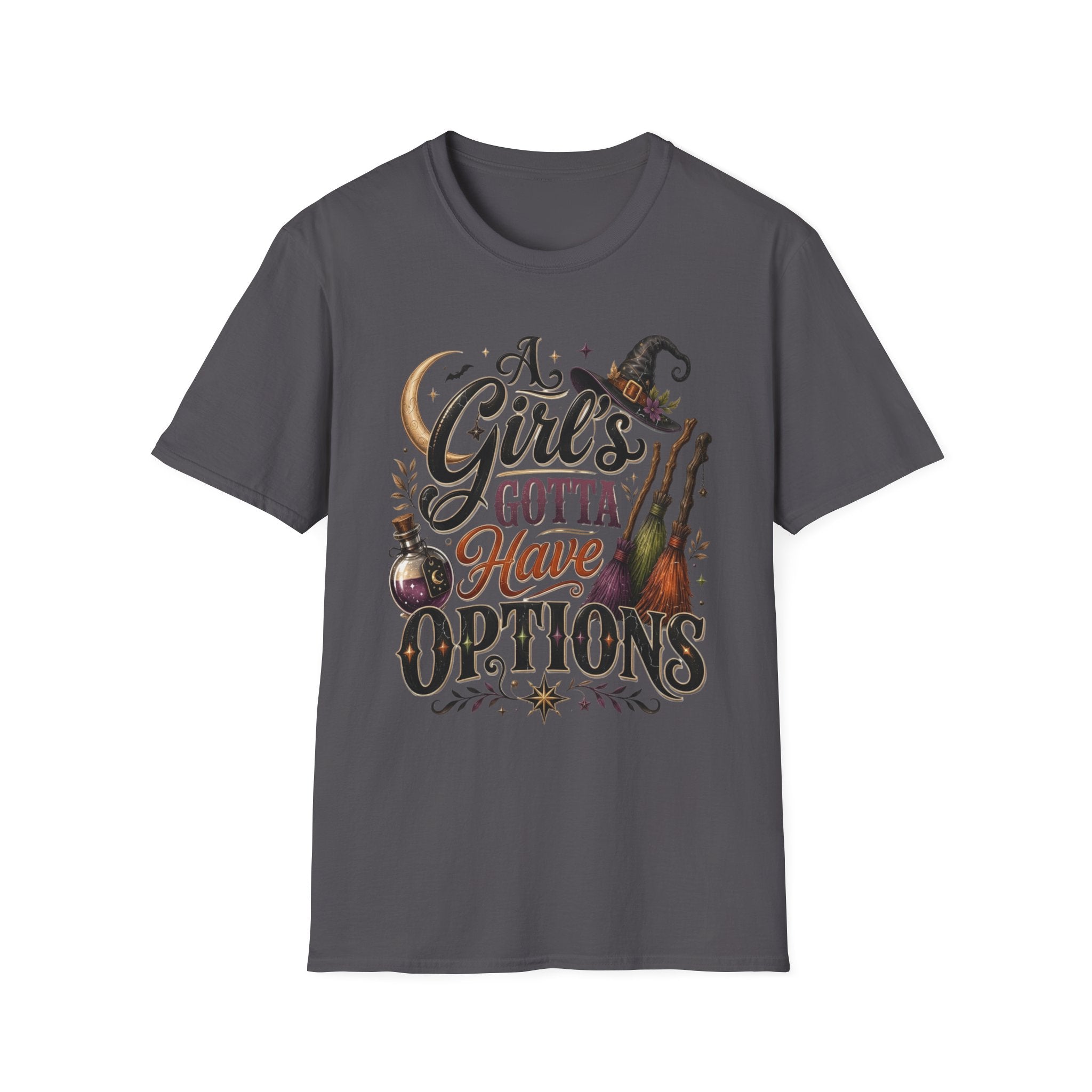 Charcoal t-shirt laid flat, printed with a hand-lettered script reading a girl's gotta have options