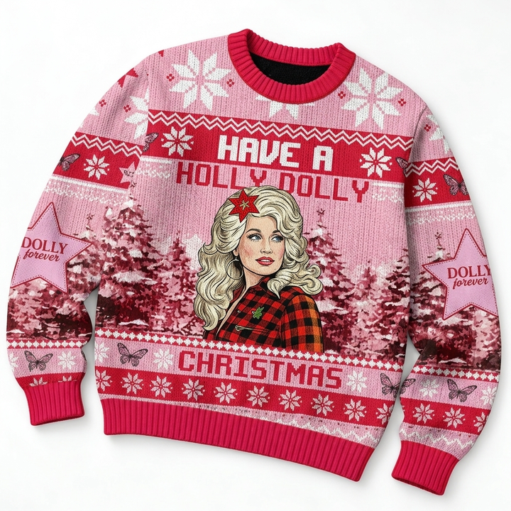 Dolly Parton Have A Holly Dolly Christmas Ugly Sweater Country Music Holiday Sweatshirt