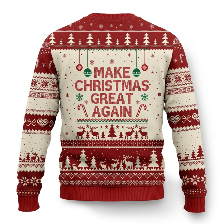 Donald Trump Make Christmas Great Again Ugly Sweater Funny Political Holiday Sweatshirt